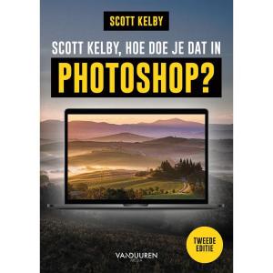Scott_Kelby_hoe_doe_je_dat_in_Photoshop__2e_Editie